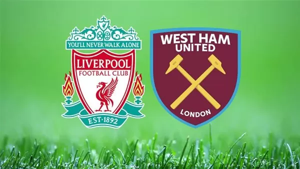 ليفربول ضد وست هام يونايتد.. بث مباشر لمباراة اليوم في الدوري الإنجليزي 2025/2026 والقنوات الناقلة